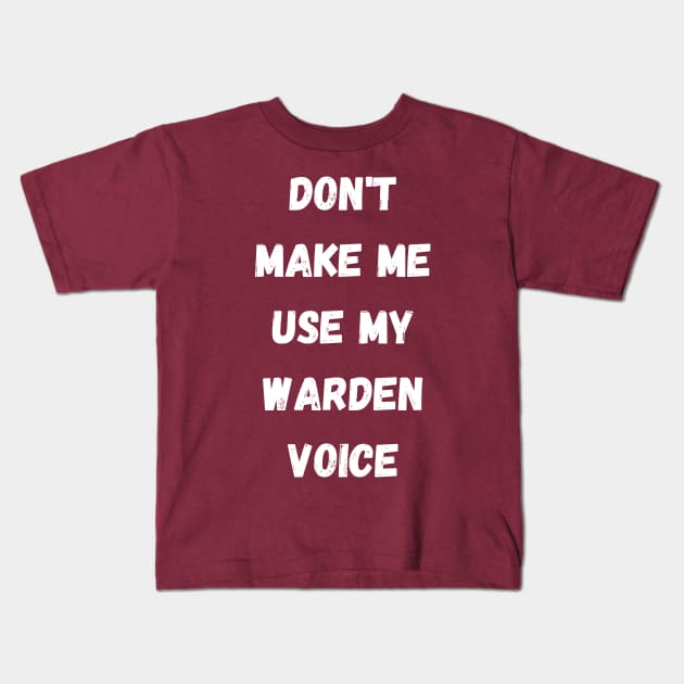 Dont make me use my Kids T-Shirt by Digital printa